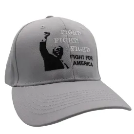 Fight! Fight! Fight! Fight for America Custom Embroidered Hat (Gray)